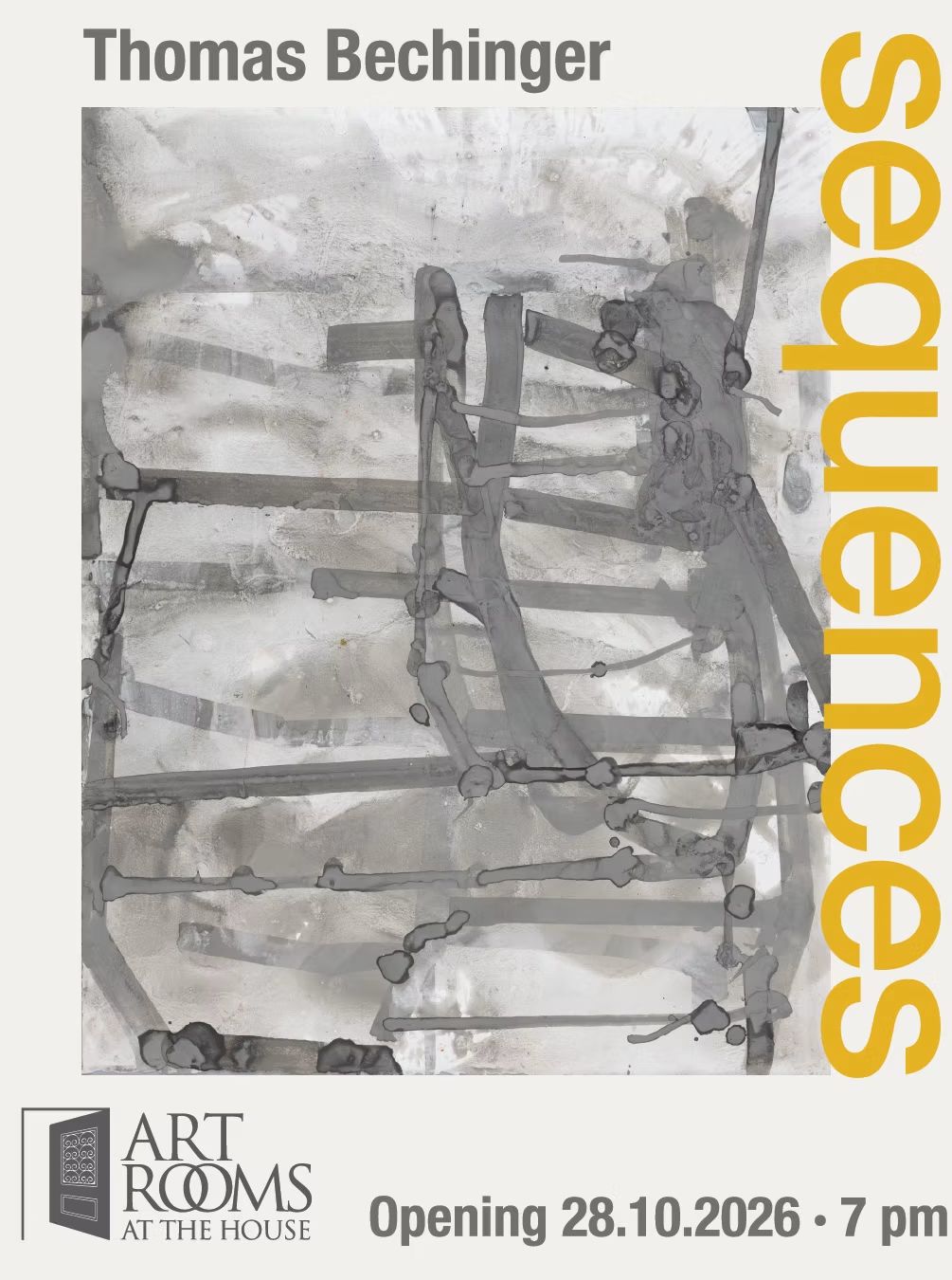 Thomas Bechinger &ndash; Ausstellungsplakat sequences &ndash; Girne &ndash; Opening 28.10.2026, 19:00